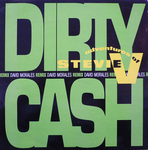 Adventures Of Stevie V. - Dirty Cash (Money Talks) (12", Single)