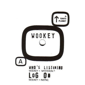 Wookey - Who's Listening (12")