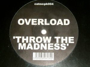 Overload (2) - Throw The Madness (12", S/Sided, W/Lbl)