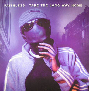 Faithless - Take The Long Way Home (12")