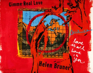 Helen Bruner - Gimme Real Love (12")