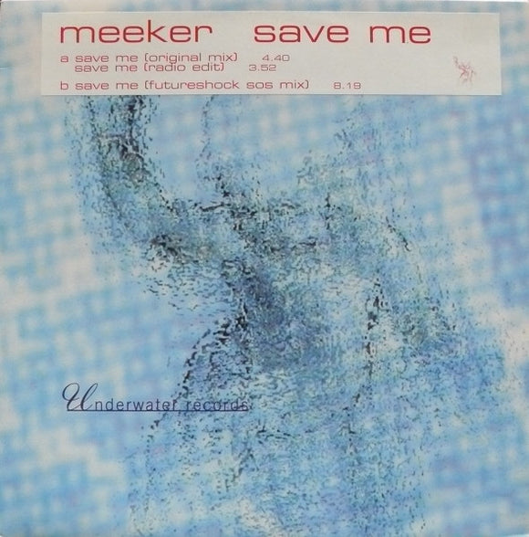 Meeker - Save Me (12