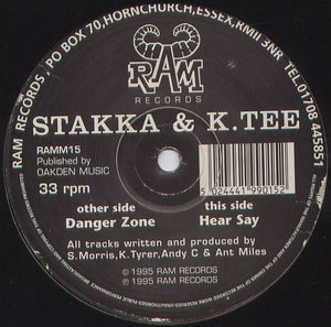 Stakka & K.Tee - Danger Zone / Hear Say (12")