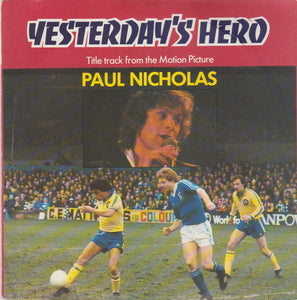 Paul Nicholas - Yesterday's Hero (7", Single)